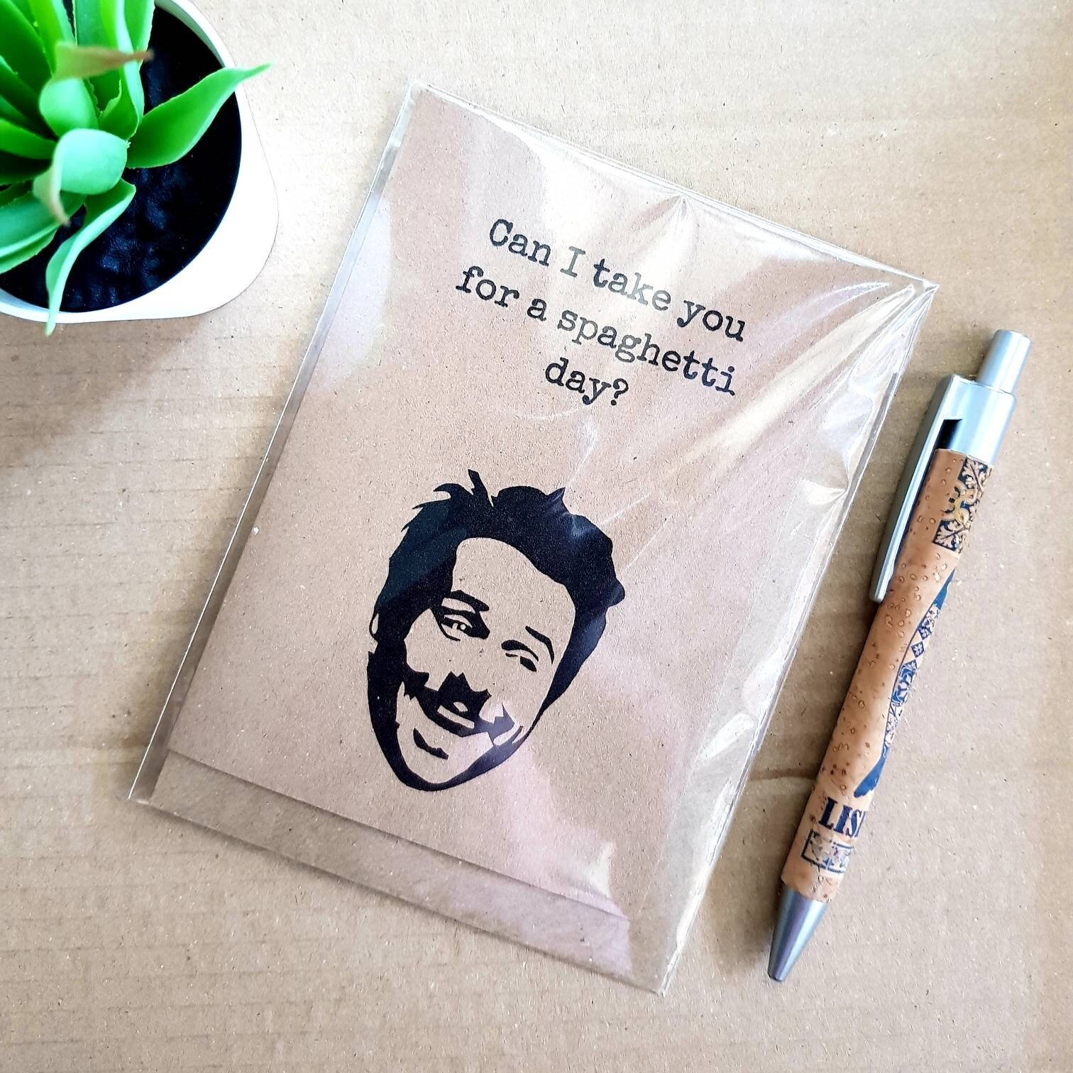 Funny Always Sunny Valentines Card - Spaghetti Day Charlie Quote Its Always Sunny in Philadelphia Blank Card