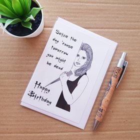Seize the day Buffy Card - Buffy The Vampire Slayer Birthday Card