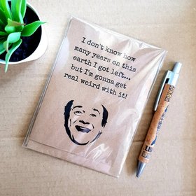 Funny Always Sunny Birthday Card - Get weird Frank Quote its Always Sunny in Philadelphia Blank Card