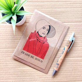 Handmaids Tale Birthday Card - Praise be Bitch