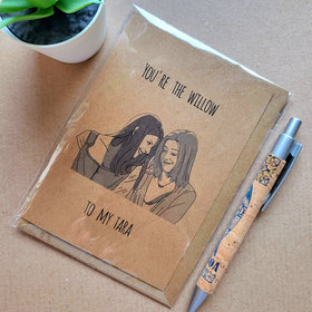 Buffy Valentines Card - You're the willow to my tara