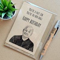 Funny Bob Mortimer Birthday Card