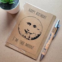 Funny Mighty Boosh Birthday Card - I'm the moon!