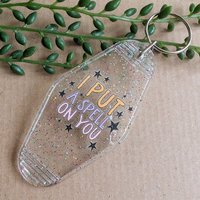 I Put A Spell On You Keyring