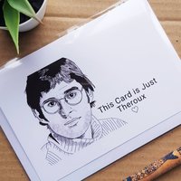 Geeky Funny Louis Theroux Card - 'This Card Is Just Theroux' Theroux Pun Blank Birthday Card