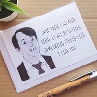 Funny Peep Show Quote Birthday Card - Mark Corrigan I like you Girlfriend Blank Card