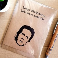 Fnny Always Sunny Birthday Card - Let's Move Past it