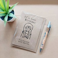 Funny Daria Birthday Card - I'm overcome with emotion