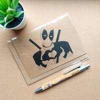 Deadpool Valentines Birthday Card - Deadpool Girlfriend card - heart card