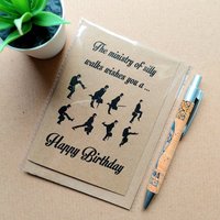 Monty Python Birthday Card - Ministry of silly walks Funny Card