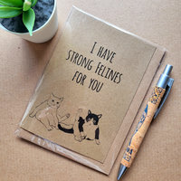 Funny Cat Valentines Card - I have felines for you