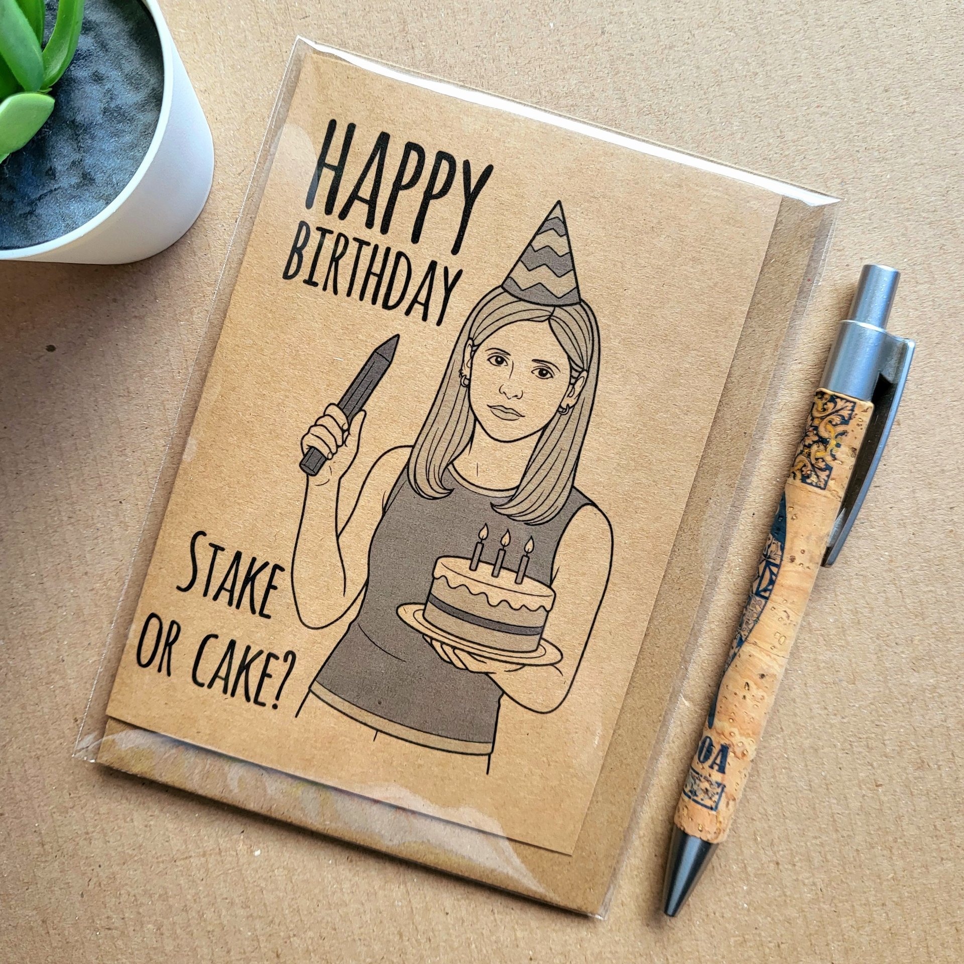 Buffy the vampire slayer birthday card, text reads 'Happy Birthday, Stake or Cake'.