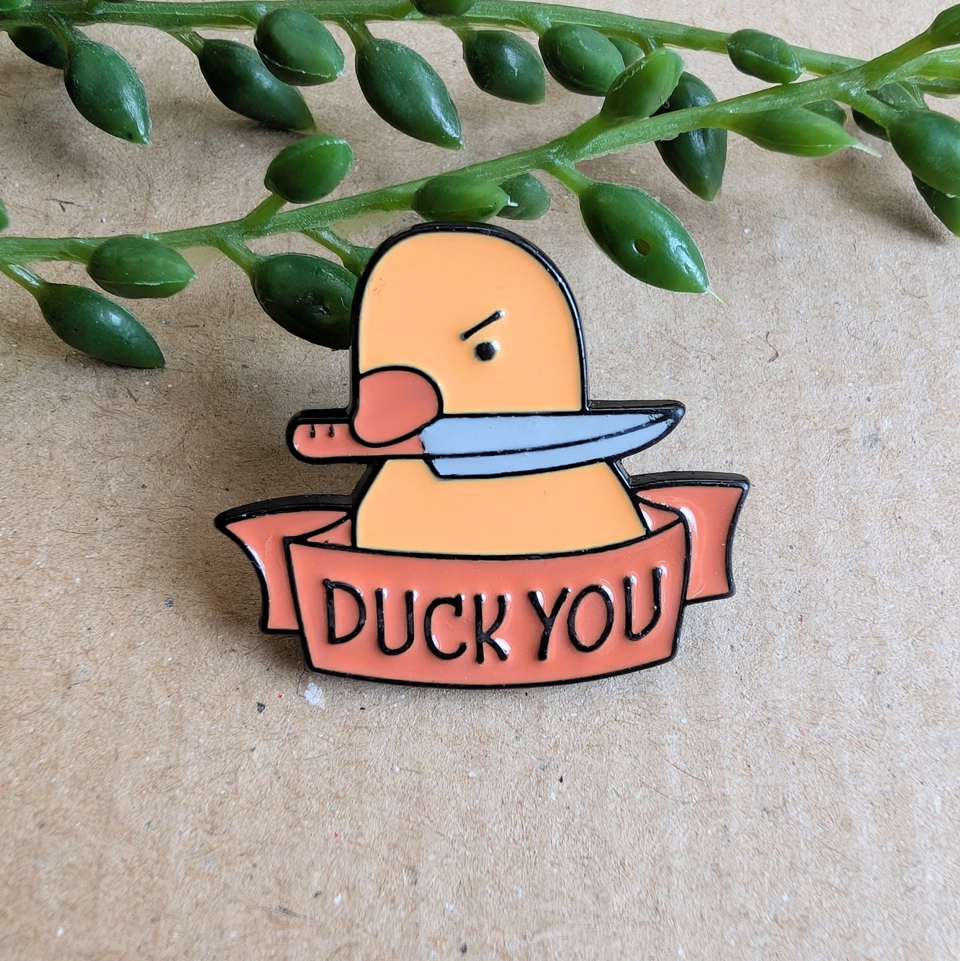 Duck You Enamel Pin Badge