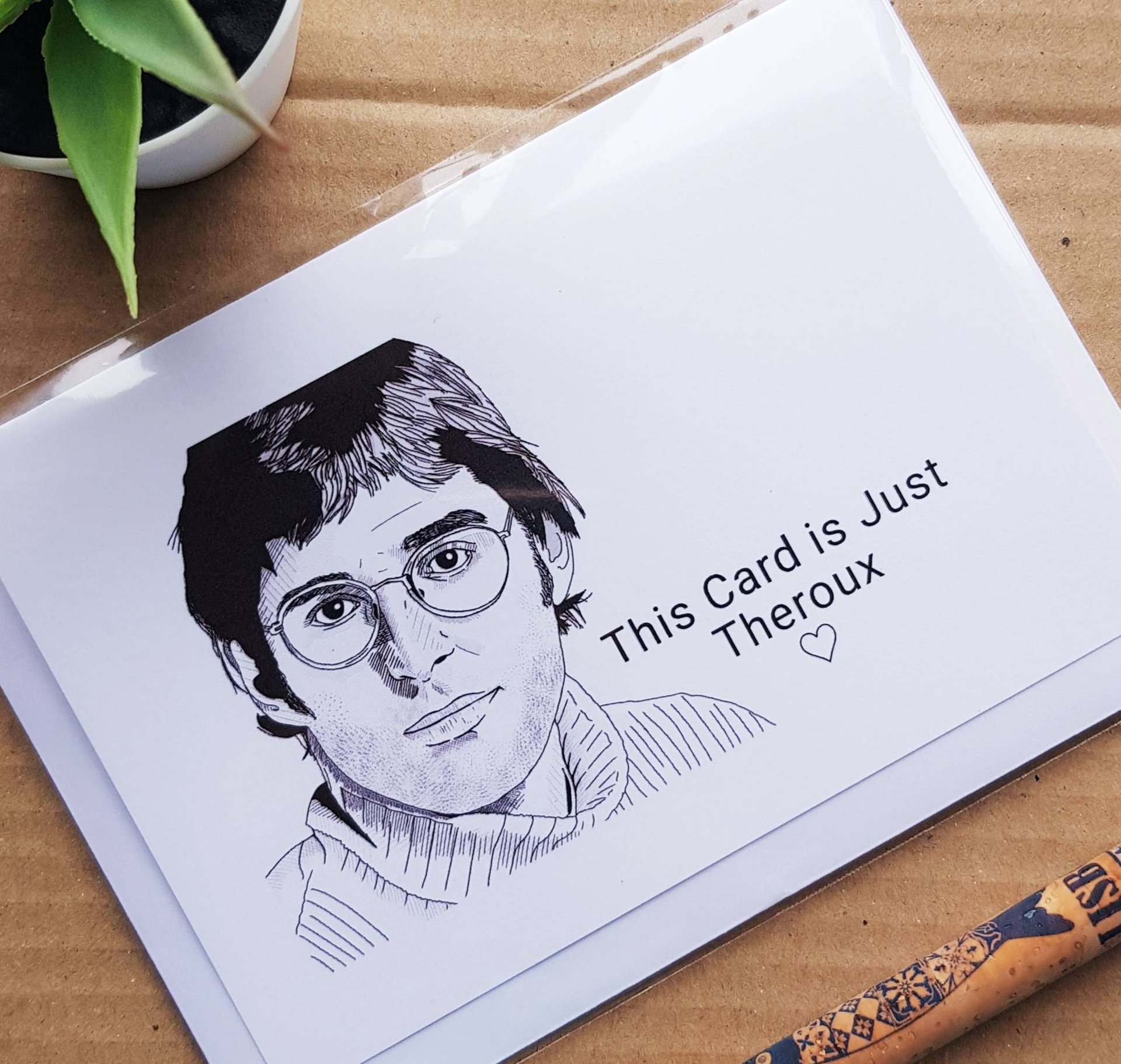 Geeky Funny Louis Theroux Card - 'This Card Is Just Theroux' Theroux Pun Blank Birthday Card