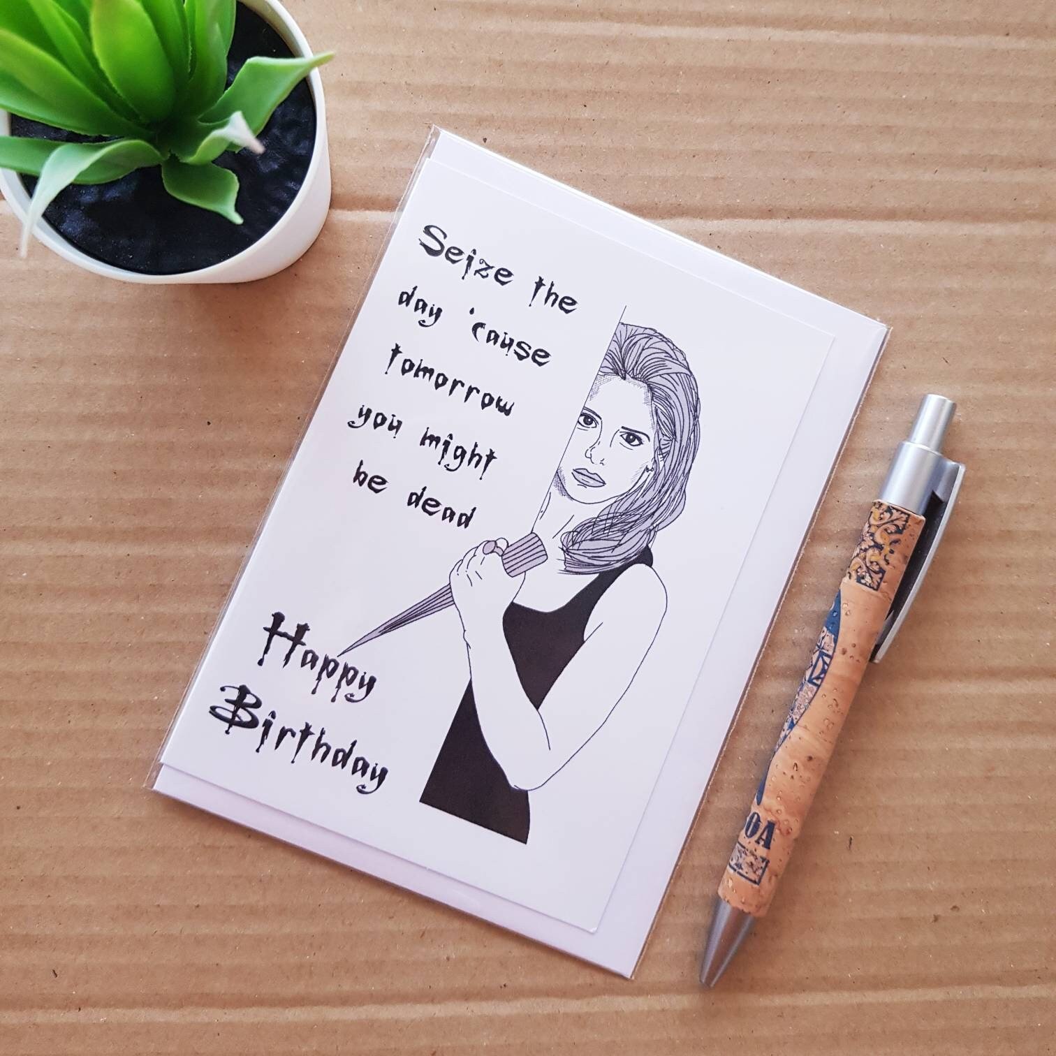 Seize the day Buffy Card - Buffy The Vampire Slayer Birthday Card