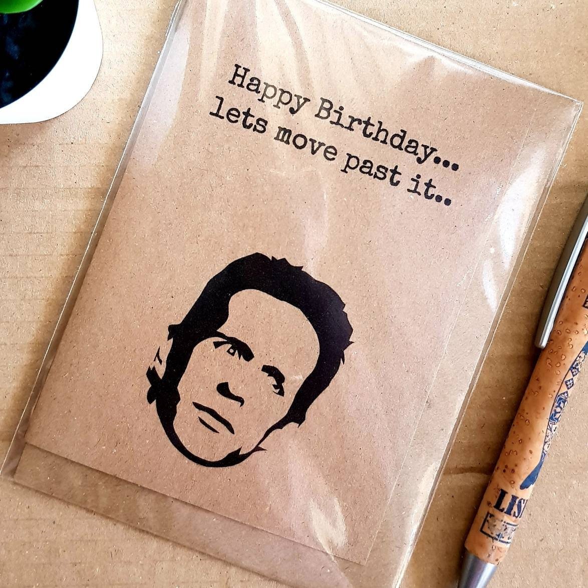 Fnny Always Sunny Birthday Card - Let's Move Past it