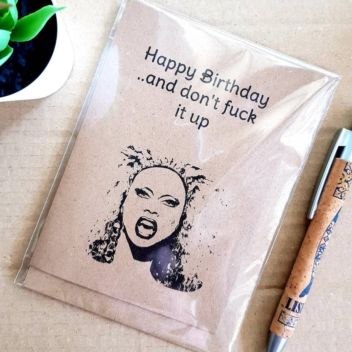 Rupauls Drag Race Birthday Card - Dont Fuck it up