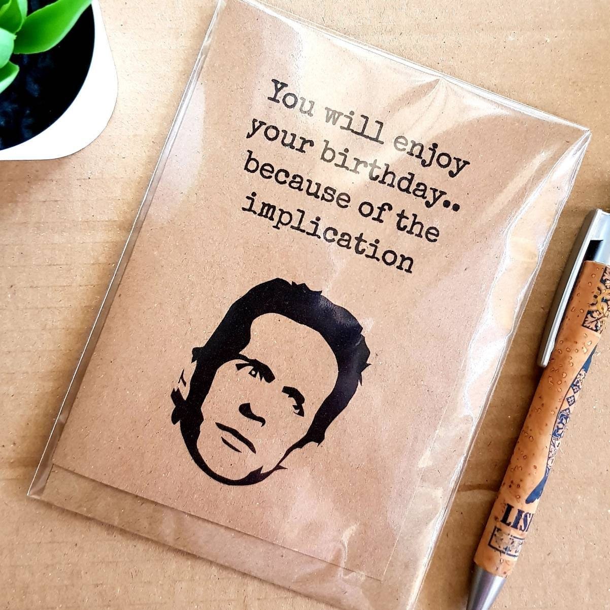 Funny Always Sunny Birthday Card - Implications Dennis Quote Always Sunny in Philadelphia Blank Card
