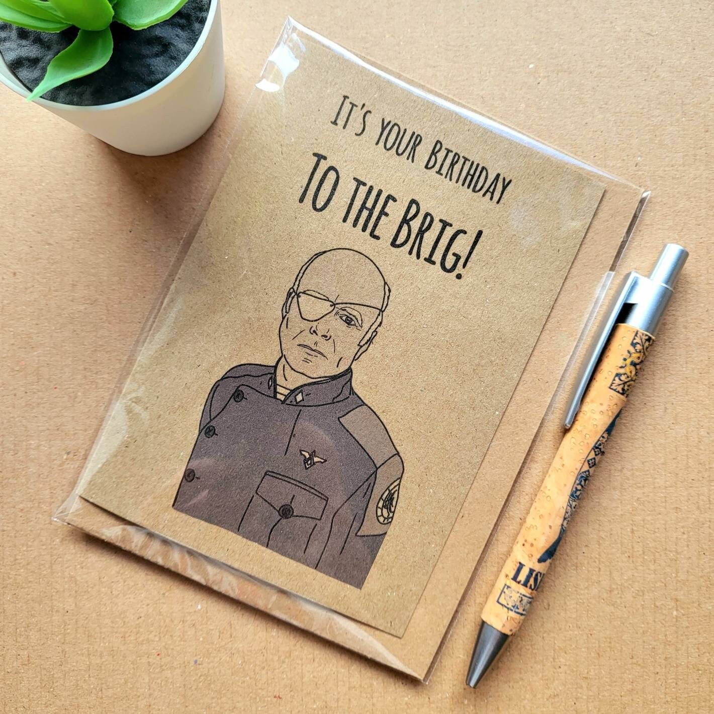 Funny Battlestar Galactica Birthday Card - To the brig!