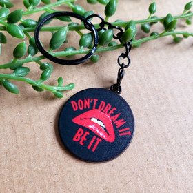 Rocky Horror Keyring - Don't Dream it