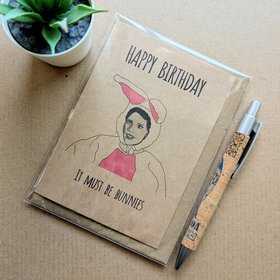 Funny Buffy Birthday Card - It must be Bunnies
