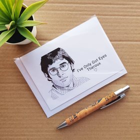 Geeky Funny Louis Theroux Card - 'I've Only Got Eyes Theroux' Theroux Pun Blank Birthday Card