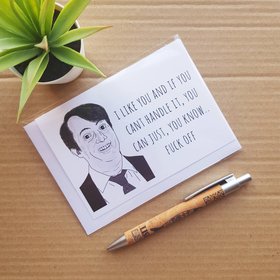 Funny Rude Peep Show Quote Card - Mark Corrigan I like you Girlfriend Birthday Card