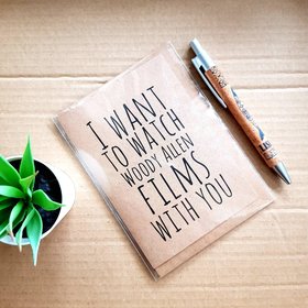 Woody Allen Card - I want to watch Woody Allen Films with you