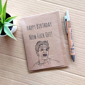 Funny Gordon Ramsay Birthday Card - Rude Birthday Card