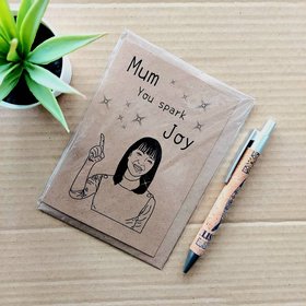 Funny Mothers day Card - Mum You spark Joy