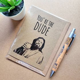 Funny Big Lebowski Card - You're the dude