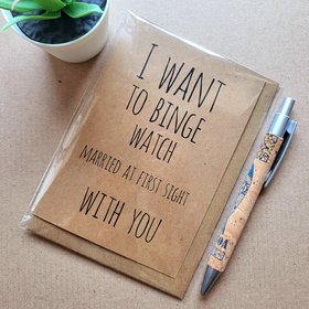 Funny MAFS Birthday Card - I want to Binge watch Married at first sight with you