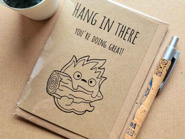 howls moving castle card, calcifer card, hang in there card
