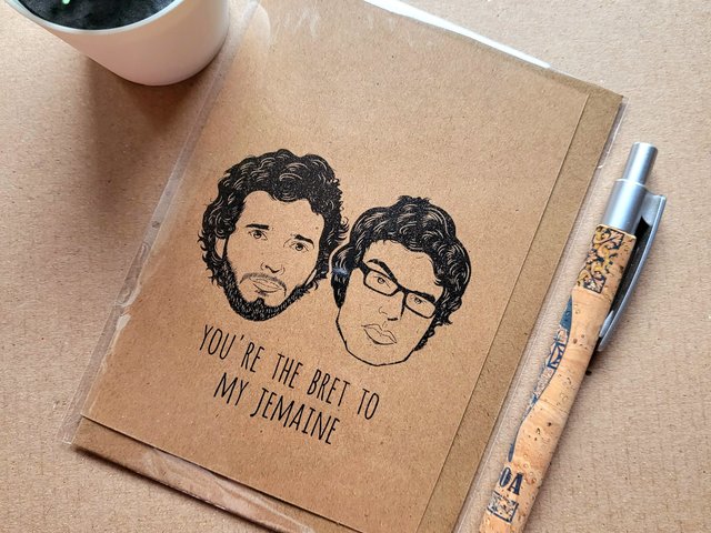 Funny Flight of the Conchords Birthday Card - Bret to my Jemaine