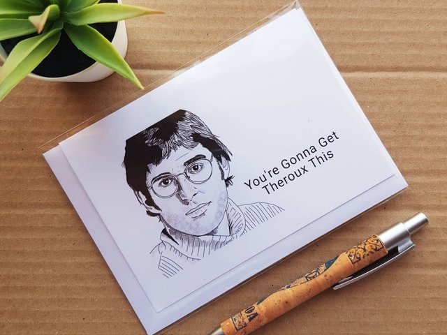 Geeky Funny Louis Theroux Card - 'You're gonna get Theroux This' Theroux Pun Blank Birthday Card