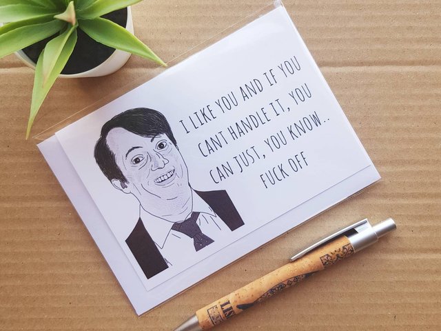 Funny Rude Peep Show Quote Card - Mark Corrigan I like you Girlfriend Birthday Card