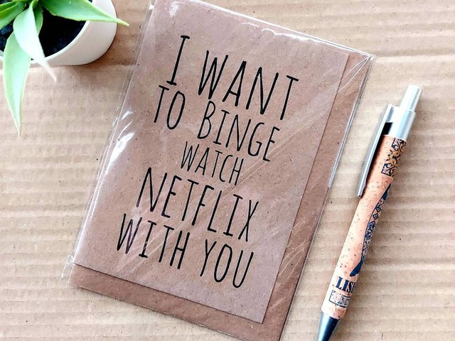 Funny valentines Card - I want to binge watch Netflix with you