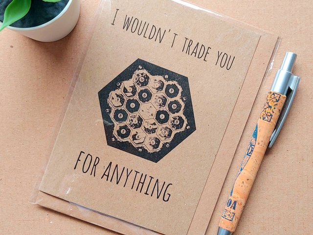 Settlers of Catan Valentines Card - wouldn't trade you for anything