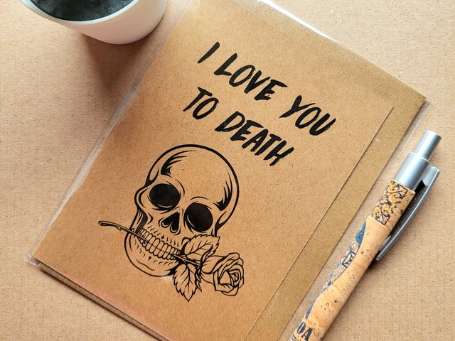 Gothic Skull Valentines card - I love you to death